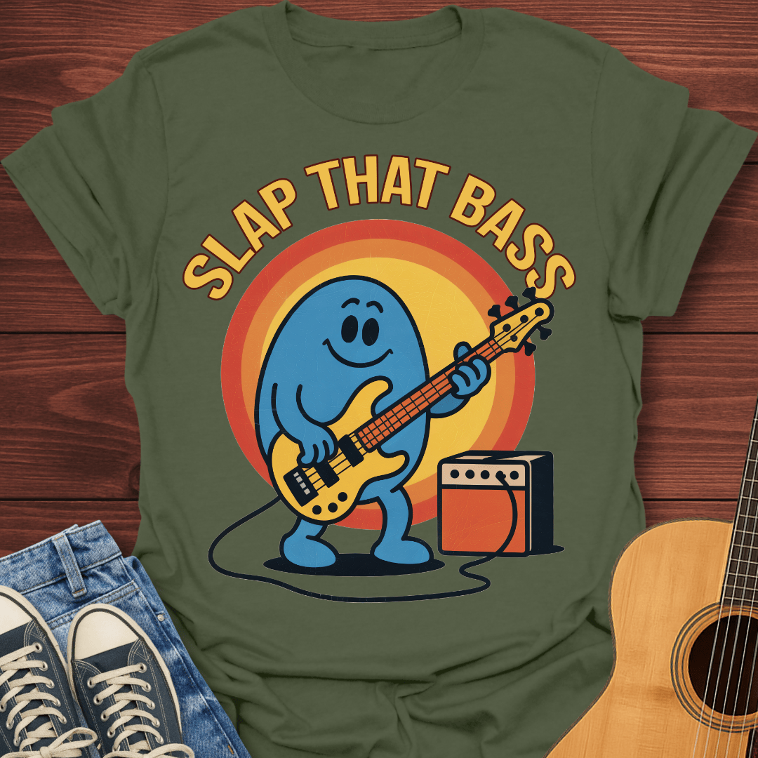 Slap That Bass T-Shirt