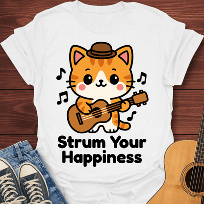 Strum Your Happiness T-Shirt