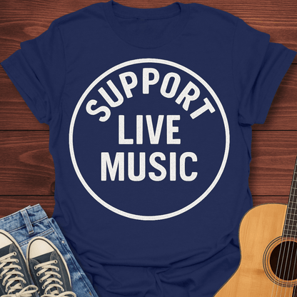 Support Live Music T-Shirt
