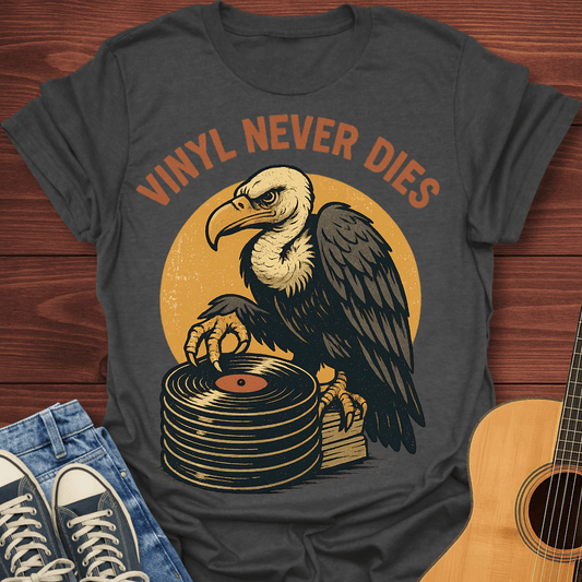 Vinyl Never Dies T-Shirt