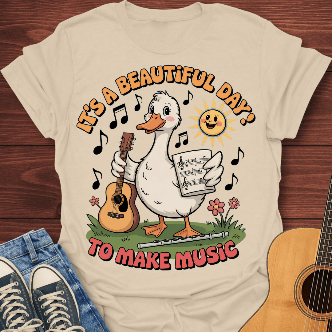 Beautiful Day to Make Music T-Shirt