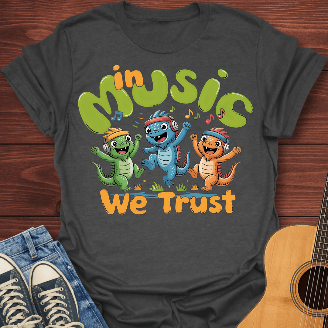 In Music We Trust T-Shirt