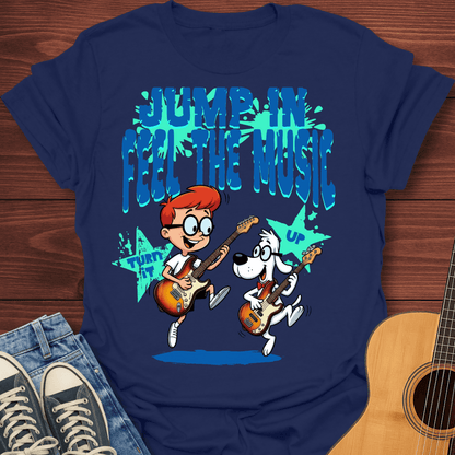 Jump In Feel The Music T-Shirt