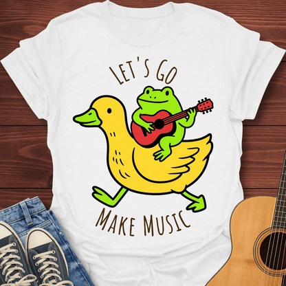 Let's Go Make Music T-Shirt