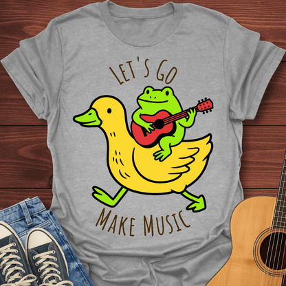 Let's Go Make Music T-Shirt