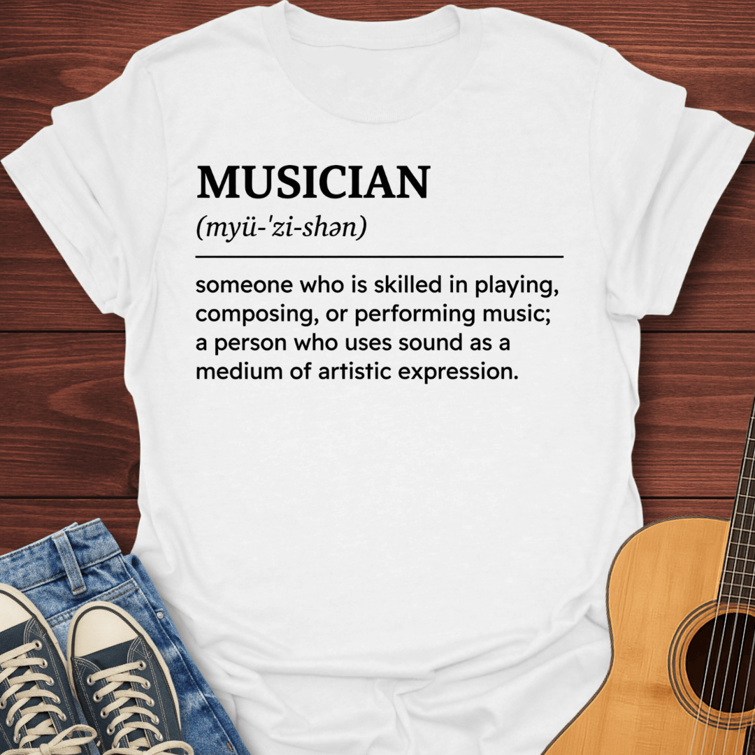 Musician Definition T-Shirt