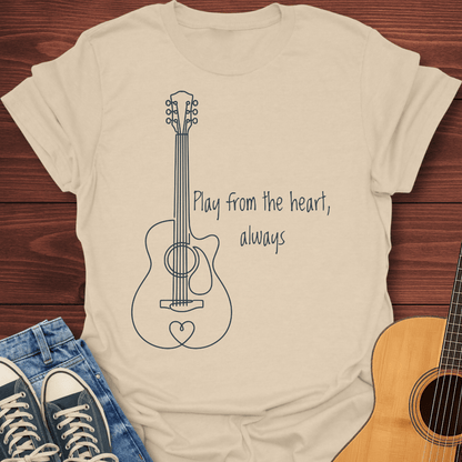 Play From The Heart T-Shirt