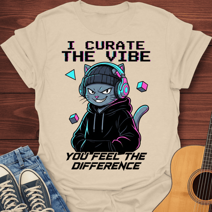 I Curate the Vibe T-Shirt