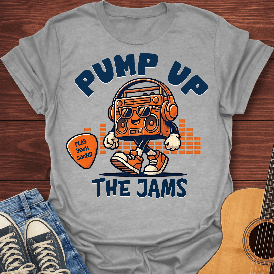 Pump Up The Jams T-Shirt
