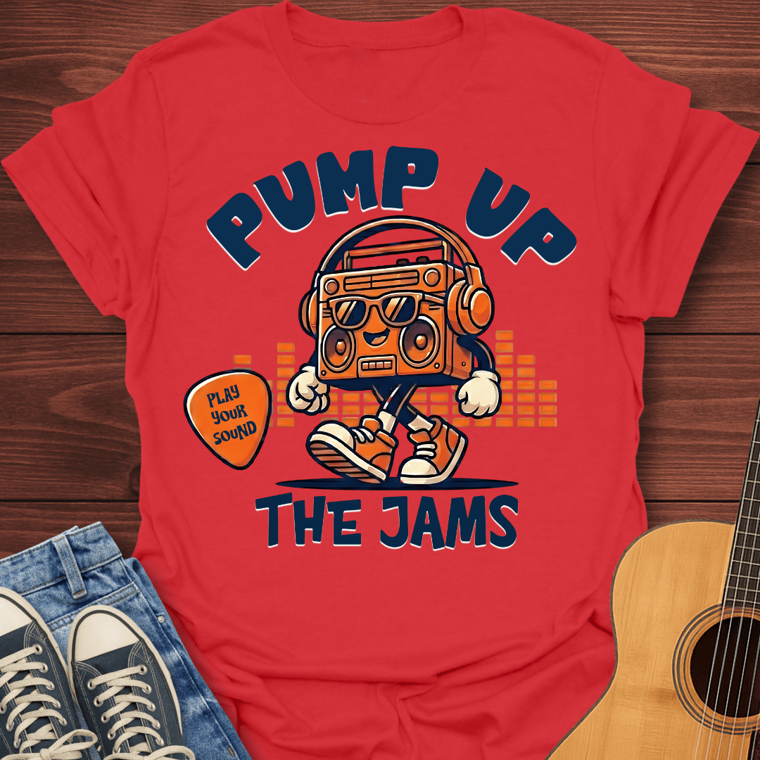 Pump Up The Jams T-Shirt