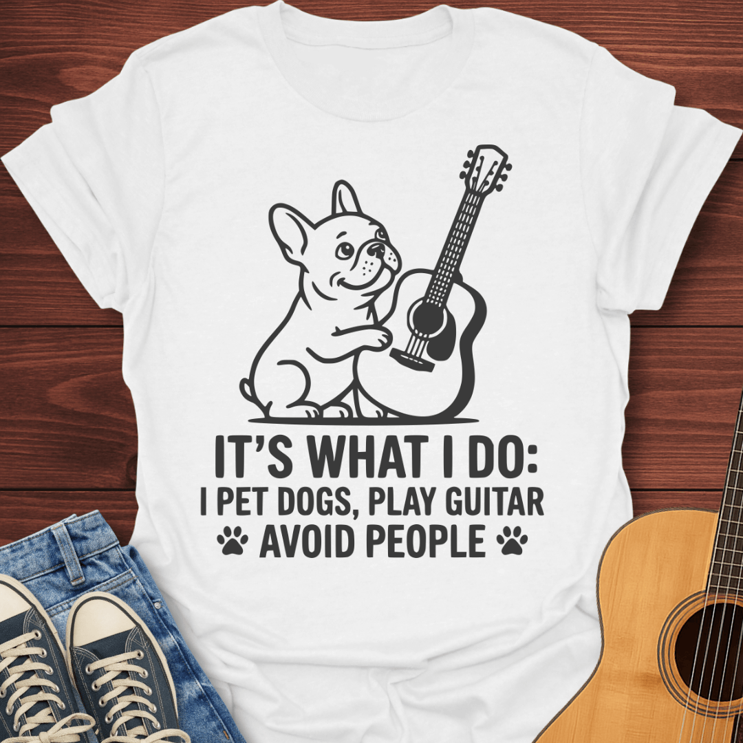 Play Guitar Avoid People T-Shirt