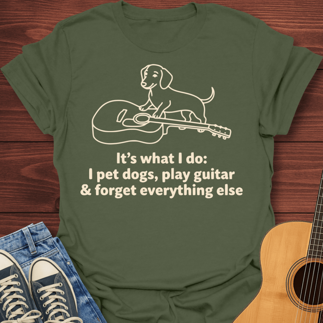 Play Guitar & Forget Everything Else T-Shirt