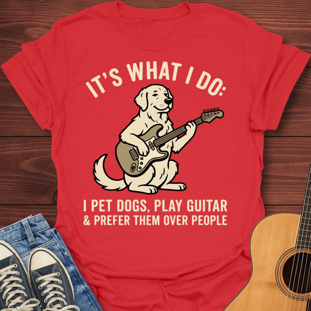 I Pet Dogs, Play Guitar Golden Retriever T-Shirt