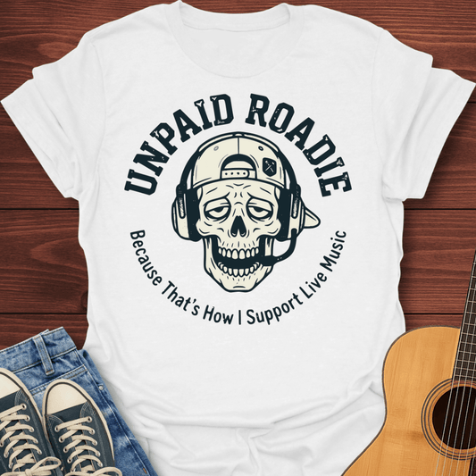 Unpaid Roadie Skull T-Shirt