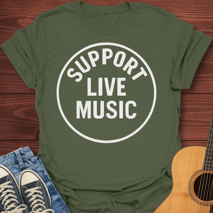Support Live Music T-Shirt