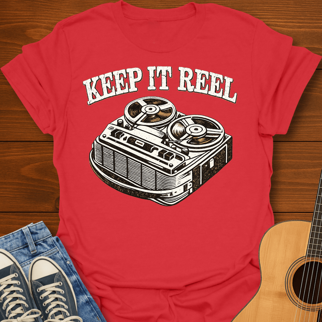 Keep It Reel T-Shirt