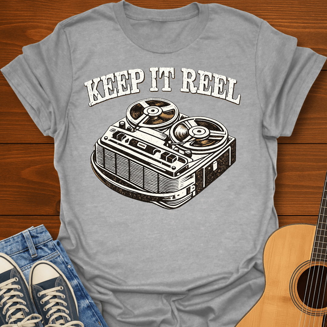 Keep It Reel T-Shirt