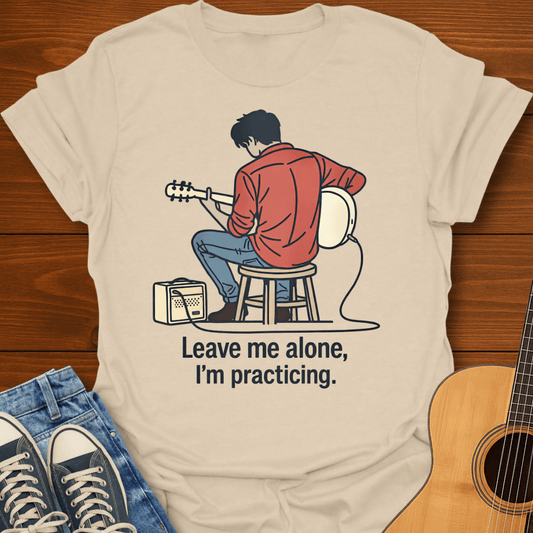 I'm Practicing T-Shirt
