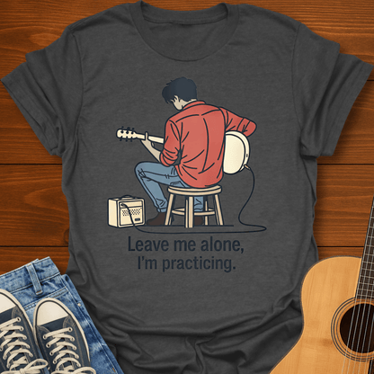I'm Practicing T-Shirt