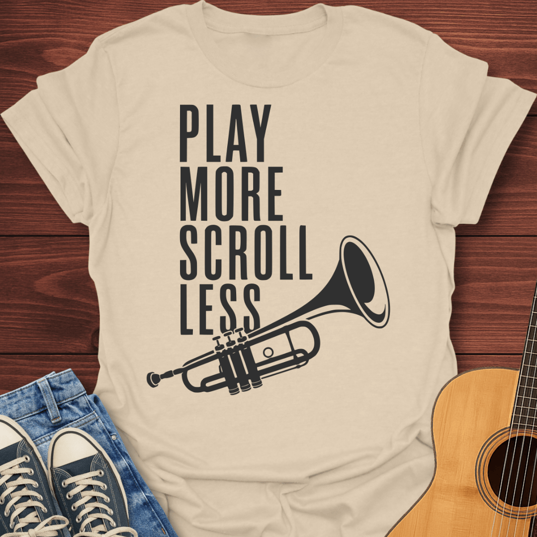 Play More Scroll Less T-Shirt