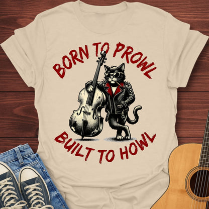 Born To Prowl T-Shirt