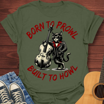 Born To Prowl T-Shirt