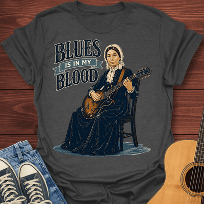 Blues is in my blood T-Shirt