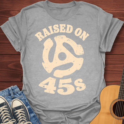 Raised On 45s T-Shirt