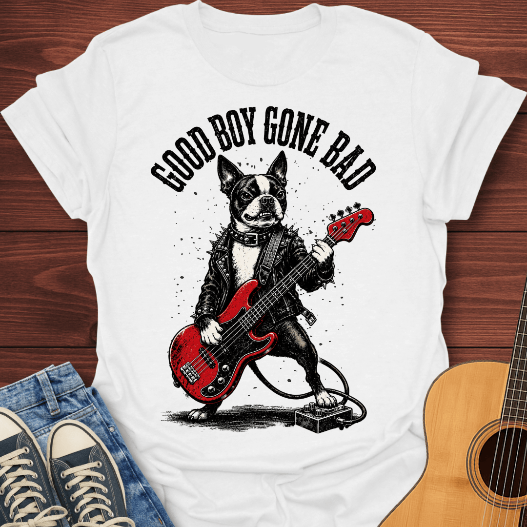Good Boy Gone Bad T-Shirt