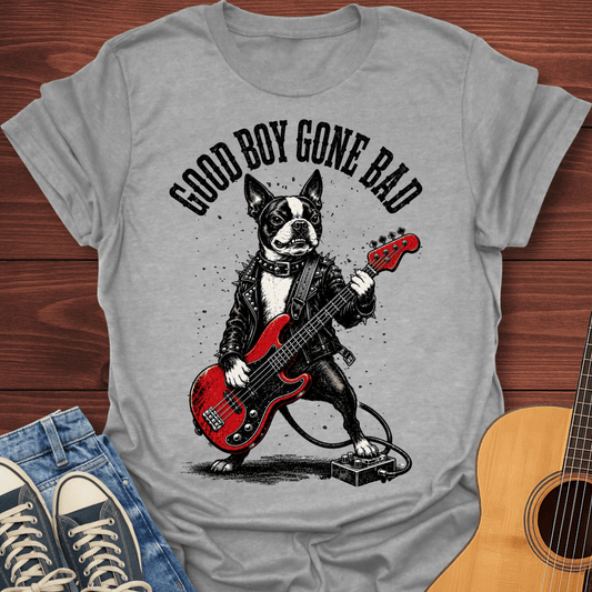 Good Boy Gone Bad T-Shirt
