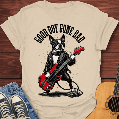 Good Boy Gone Bad T-Shirt