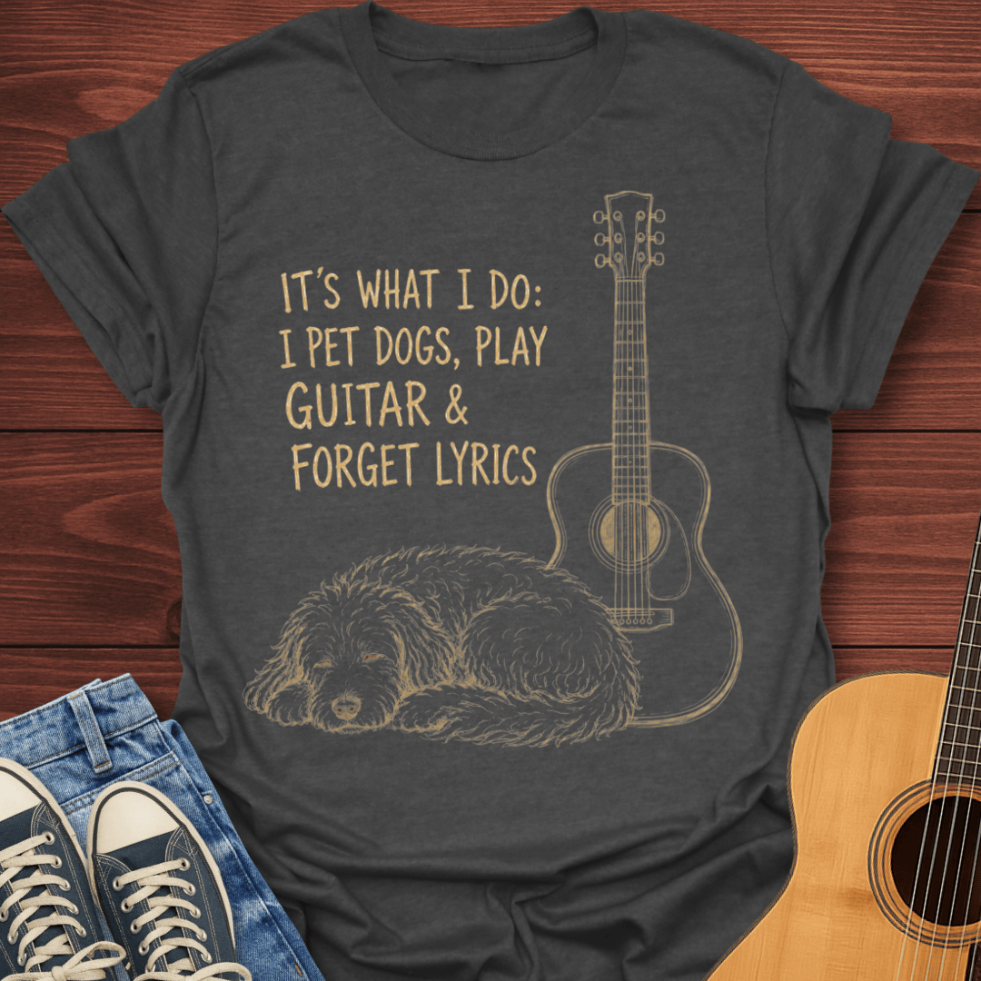 Pet Dogs Forget Lyrics T-Shirt