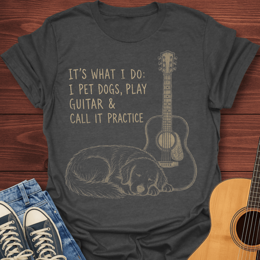 Call It Practice T-Shirt