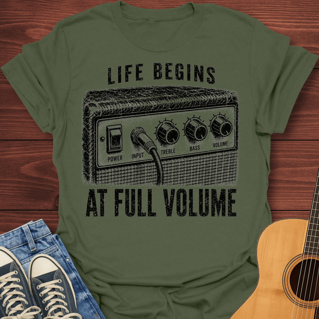 Full Volume Life T-Shirt