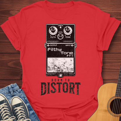 Born To Distort T-Shirt