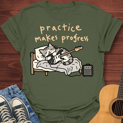 Practice Makes Progress T-Shirt