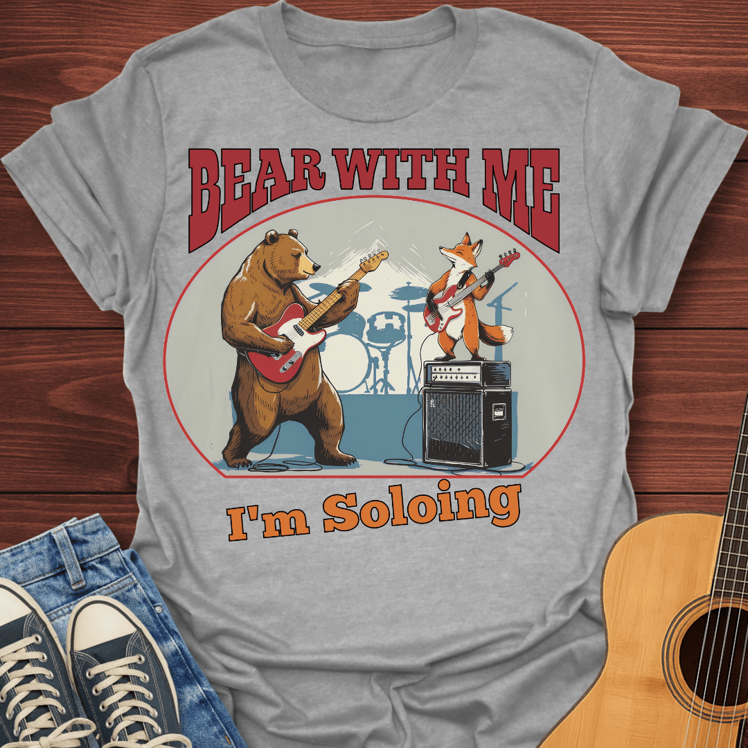Bear With Me T-Shirt