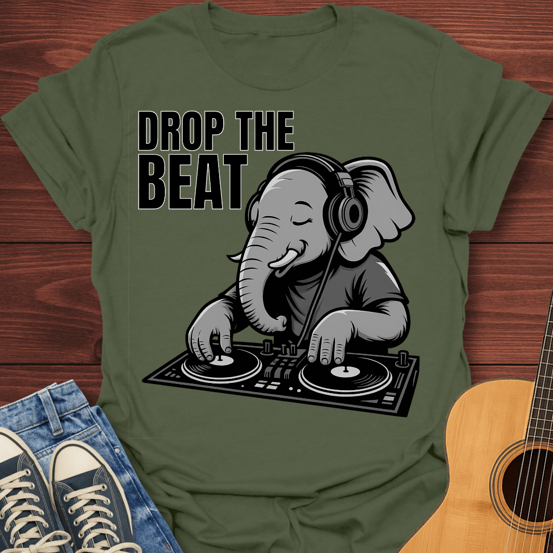 Drop The Elephant Beat T-Shirt