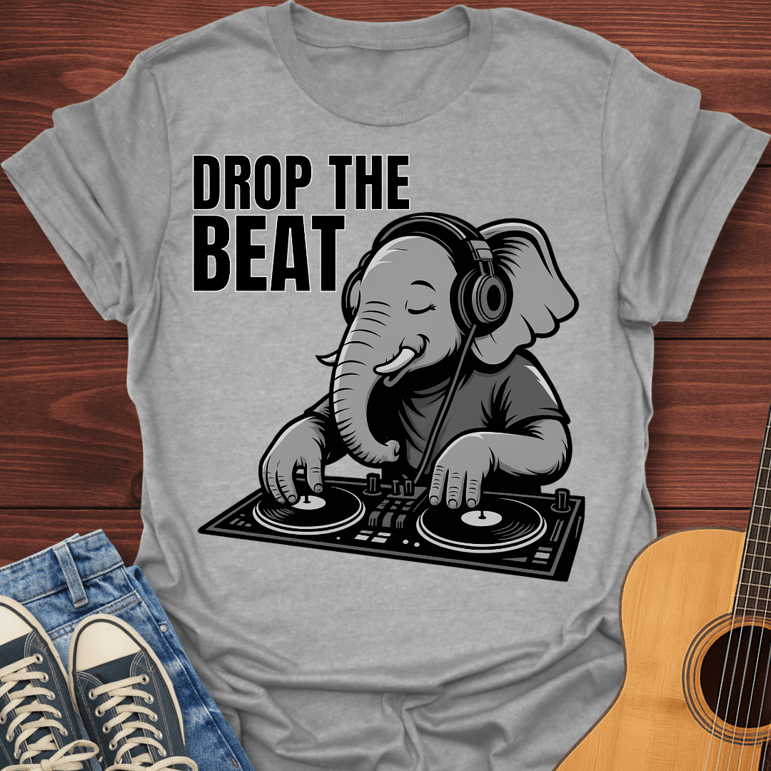 Drop The Elephant Beat T-Shirt
