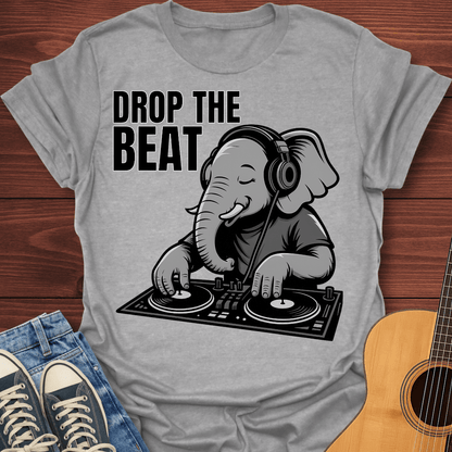 Drop The Elephant Beat T-Shirt