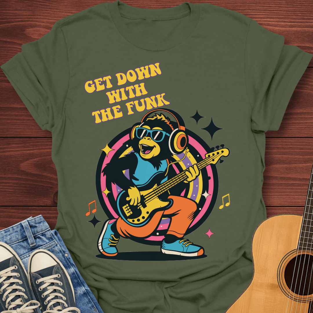 Get Down With the Funk T-Shirt