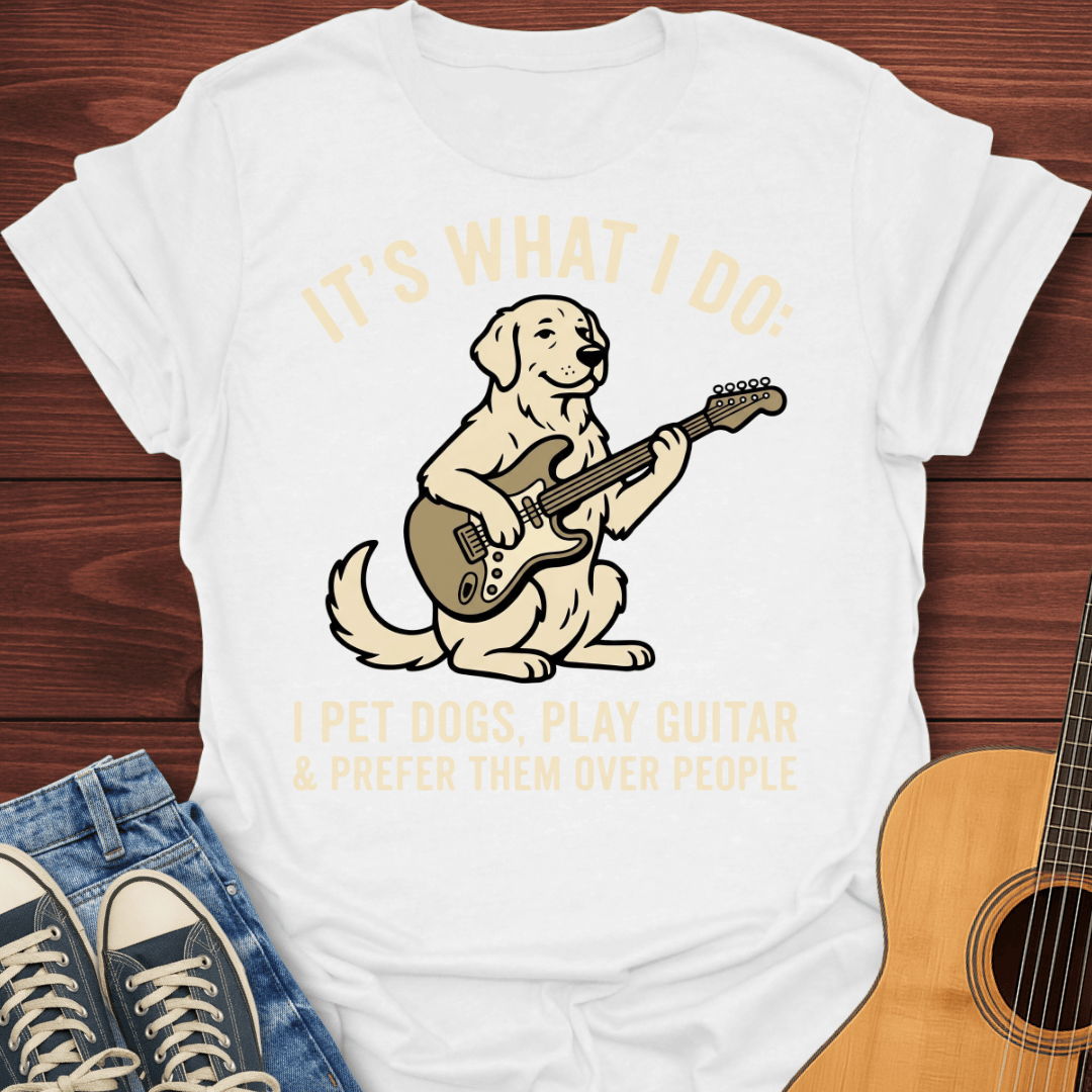 I Pet Dogs, Play Guitar Golden Retriever T-Shirt