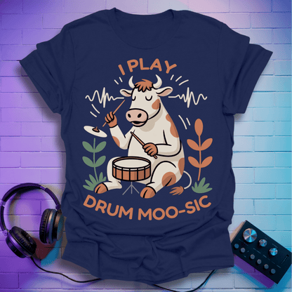 I Play Drum Moo-sic T-Shirt