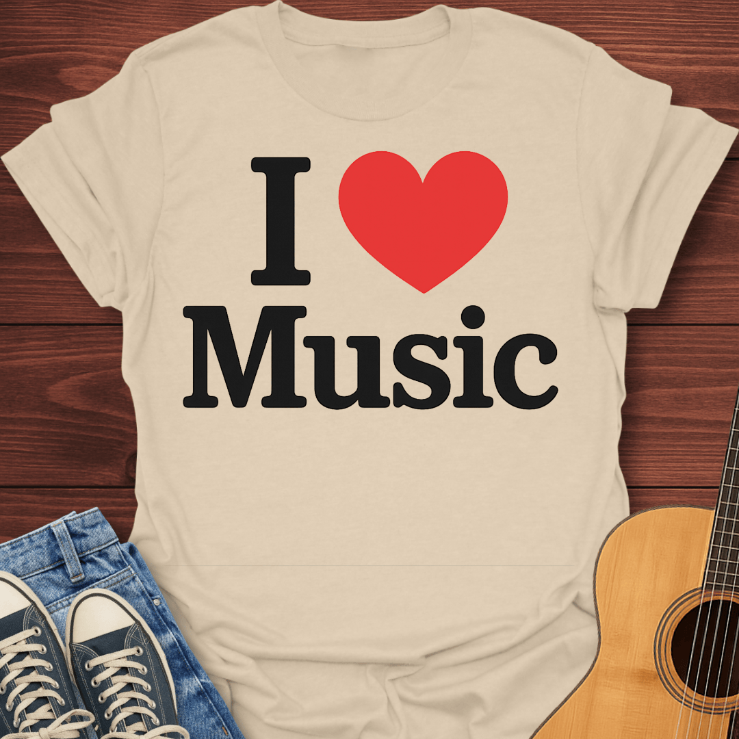I Love Music T-Shirt