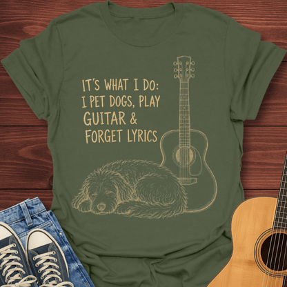 Pet Dogs Forget Lyrics T-Shirt