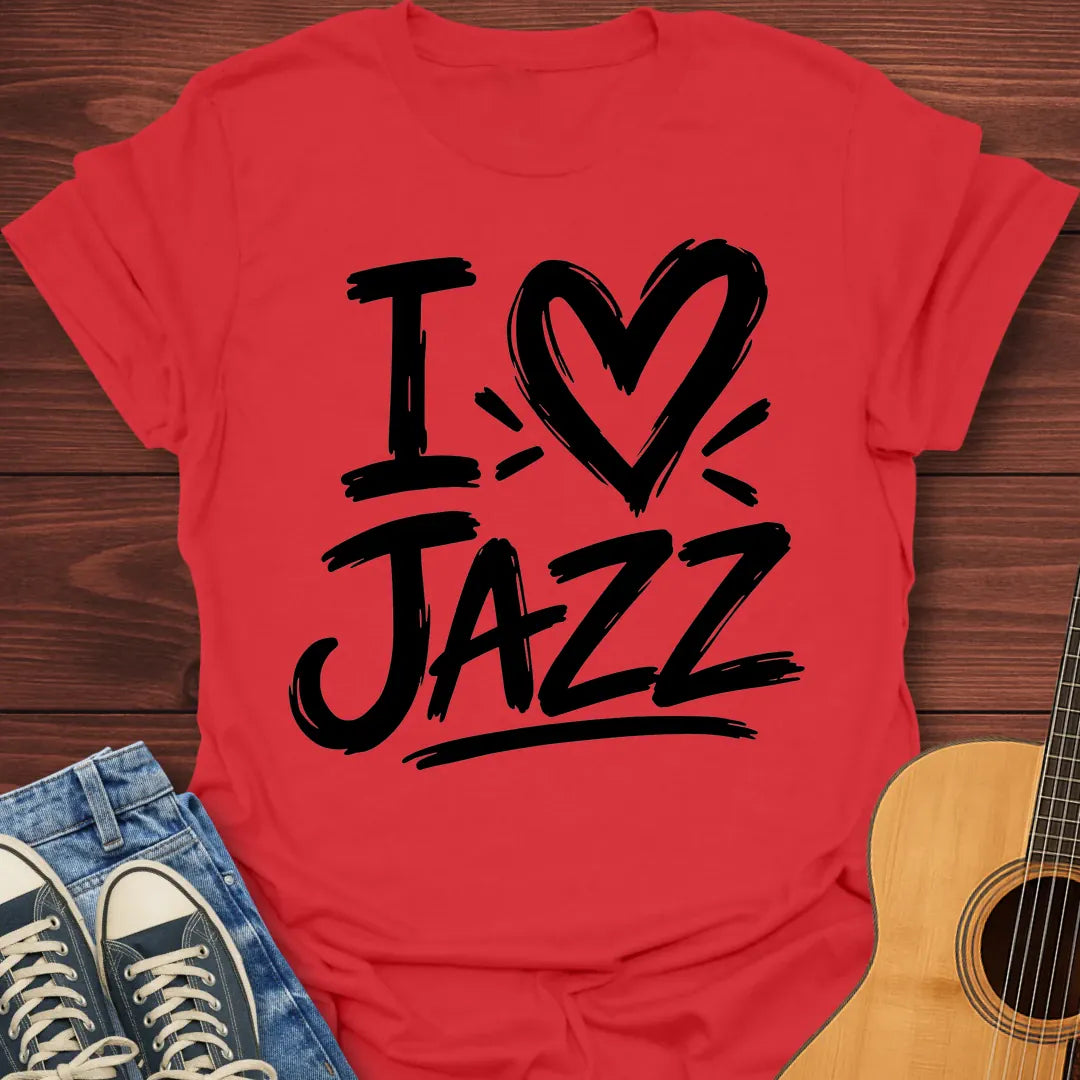 I love Jazz T-Shirt