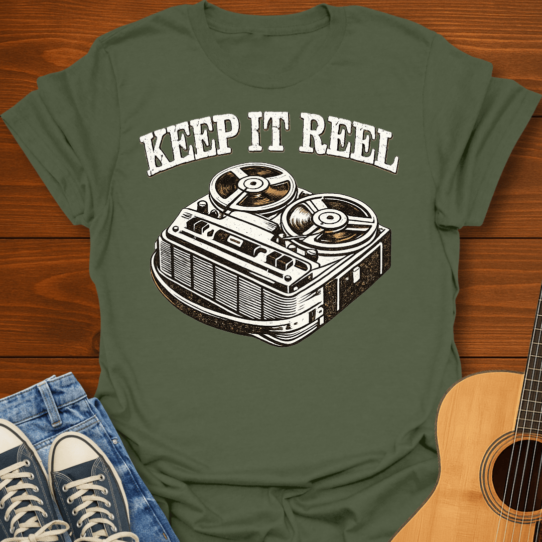 Keep It Reel T-Shirt