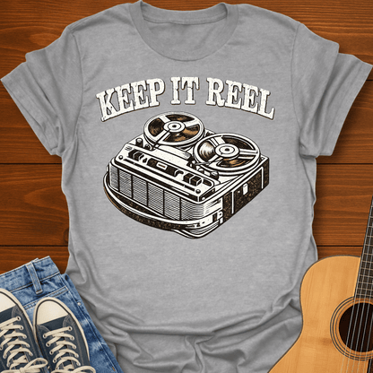 Keep It Reel T-Shirt