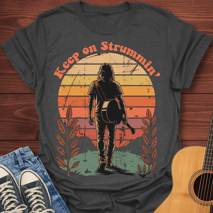 Keep on Strummin' T-Shirt