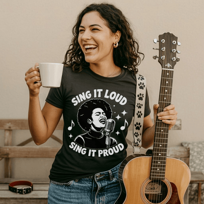 Sing It Loud Sing It Proud T-Shirt